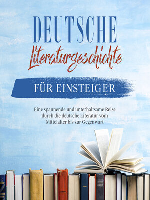 cover image of Deutsche Literaturgeschichte für Einsteiger